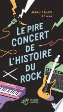 Le pire concert de l'histoire du rock