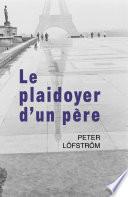 Le plaidoyer d'un père