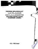 Le plaisir de la liberté