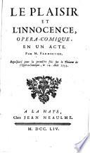 Le plaisir et l'innocence, opera-comique, en un acte
