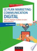 Le plan marketing-communication digital