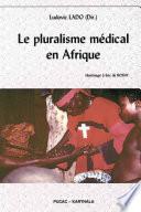 Le pluralisme médical en Afrique
