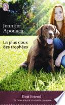 Le plus doux des trophées