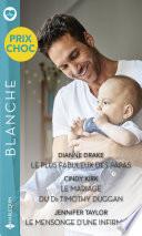 Le plus fabuleux des papas - Le mariage du Dr Timothy Duggan - Le mensonge d'une infirmière