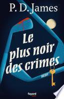 Le plus noir des crimes