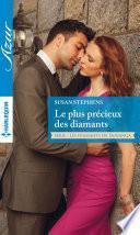 Le plus précieux des diamants
