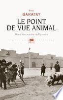 Le Point de vue animal. Une autre version de l'histoire