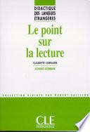 Le point sur la lecture - Didactique des langues étrangères - Ebook