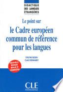 Le point sur le Cadre européen commun de référence pour les langues - Didactique des langues étrangères - Ebook