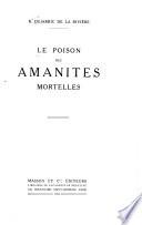 Le poison des amanites mortelles