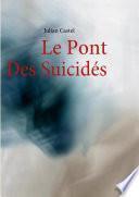 Le Pont Des Suicidés