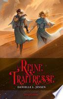 Le Pont des tempêtes, T2 : La Reine traîtresse