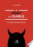 Le pont du Diable - Les aventures gourmandes occitanes