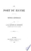 Le port du Havre, notice générale