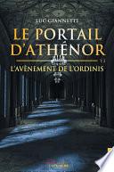 Le Portail d’Athénor - Tome 2 : L’Avènement de l’Ordinis