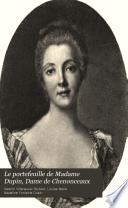 Le portefeuille de Madame Dupin, Dame de Chenonceaux