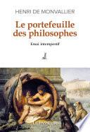 Le portefeuille des philosophes - Essai intempestif