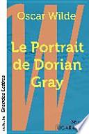 Le Portrait de Dorian Gray (grands caractères)