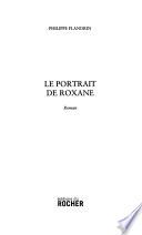 Le portrait de Roxane