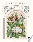 Le potager d'un curieux