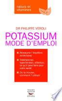 Le Potassium Mode d'emploi
