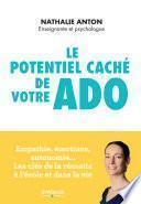 Le potentiel caché de votre ado