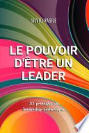 LE POUVOIR D'ÊTRE UN LEADER