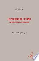 Le pouvoir de l'ethnie