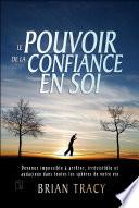 Le pouvoir de la confiance en soi