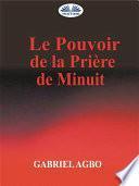 Le pouvoir de la priere de minuit