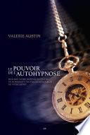 Le pouvoir de l’autohypnose