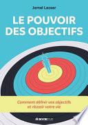 Le pouvoir des objectifs