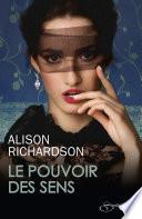 Le pouvoir des sens