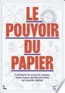 Le pouvoir du papier