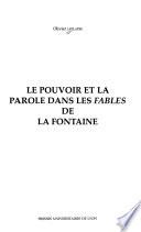 Le pouvoir et la parole dans les Fables de La Fontaine
