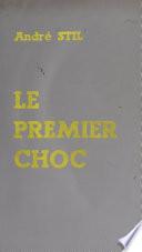 Le premier choc