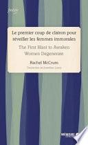 Le premier coup de clairon pour réveiller les femmes immorales - The First Blast to Awaken Women Degenerate