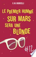 Le premier homme sur Mars sera une blonde