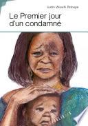 Le premier jour d'un condamné