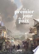 Le premier jour de paix