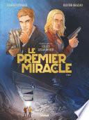 Le Premier miracle - Tome 02