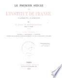 Le premier siècle de l'Institut de France
