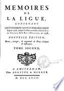 Le premier (-sixiesme) recueil, contenant les choses (l'histoire des choses) plus memorables aduenues sous la Ligue [ed. by S. Goulart].