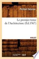 Le Premier Tome de L'Architecture (Ed.1567)