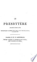 Le presbytere drame en trois actes, en prose par M.me Louis Figuier