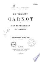 Le président Carnot et ses funérailles au Panthéon