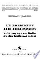 Le président de Brosses et le voyage en Italie au dix-huitième siècle