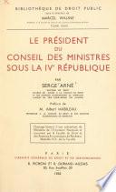 Le président du Conseil des ministres sous la IVe République