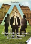 Le Président et ses Femmes