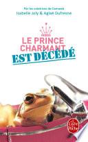 Le Prince charmant est décédé